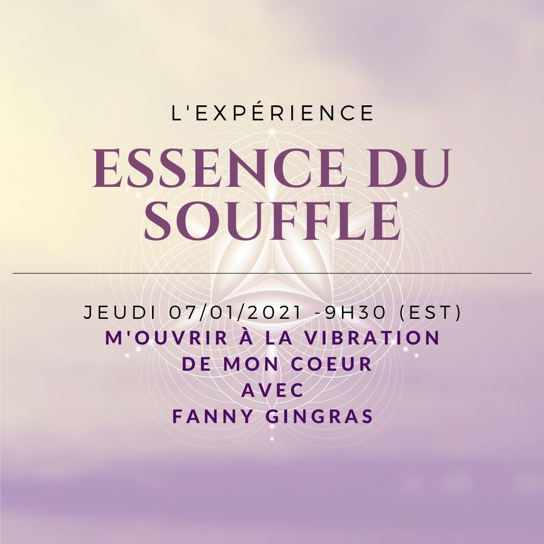 M’ouvrir à la vibration de mon coeur 