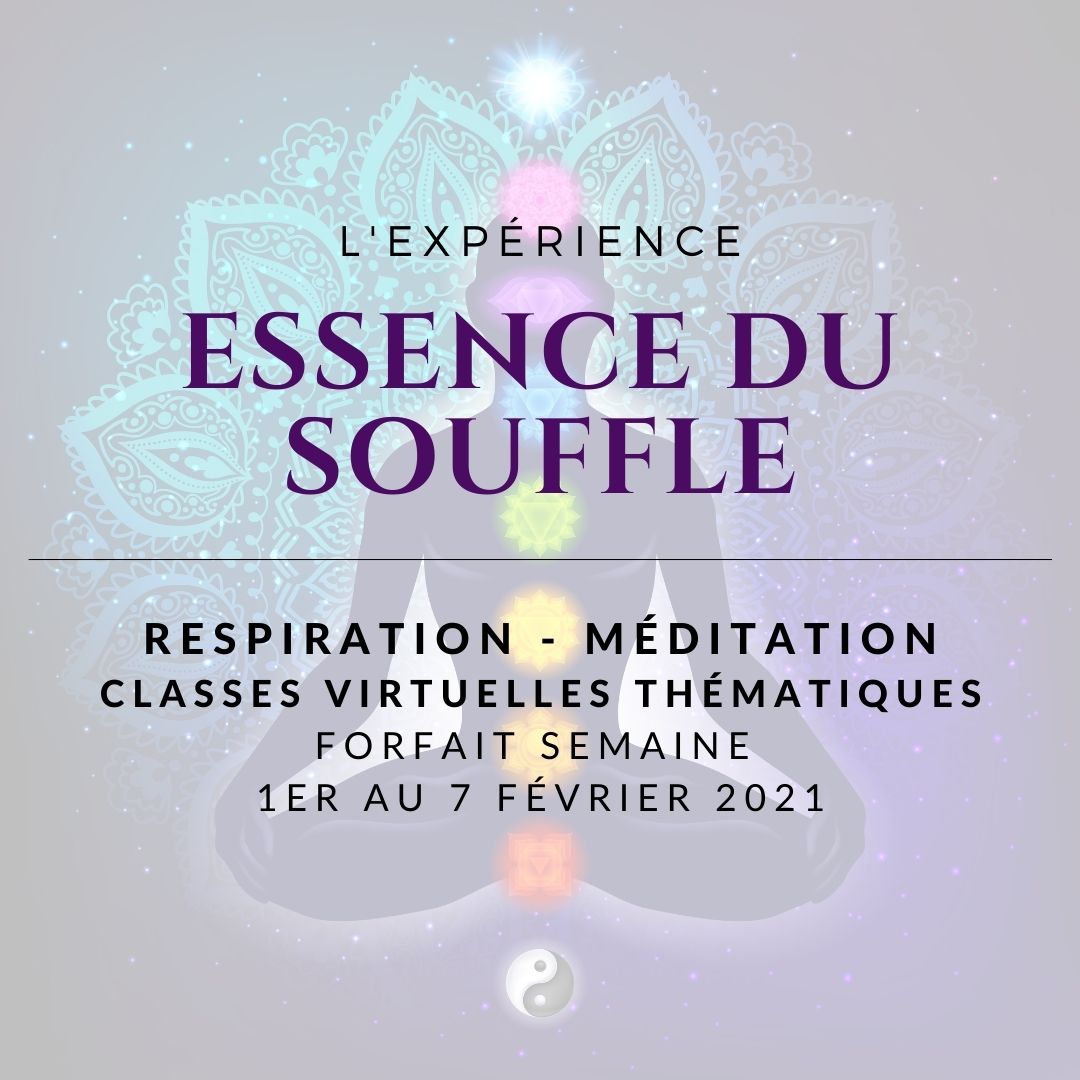 L'expérience Essence du Souffle - Forfait SEMAINE: 1er au 7 février 2021 