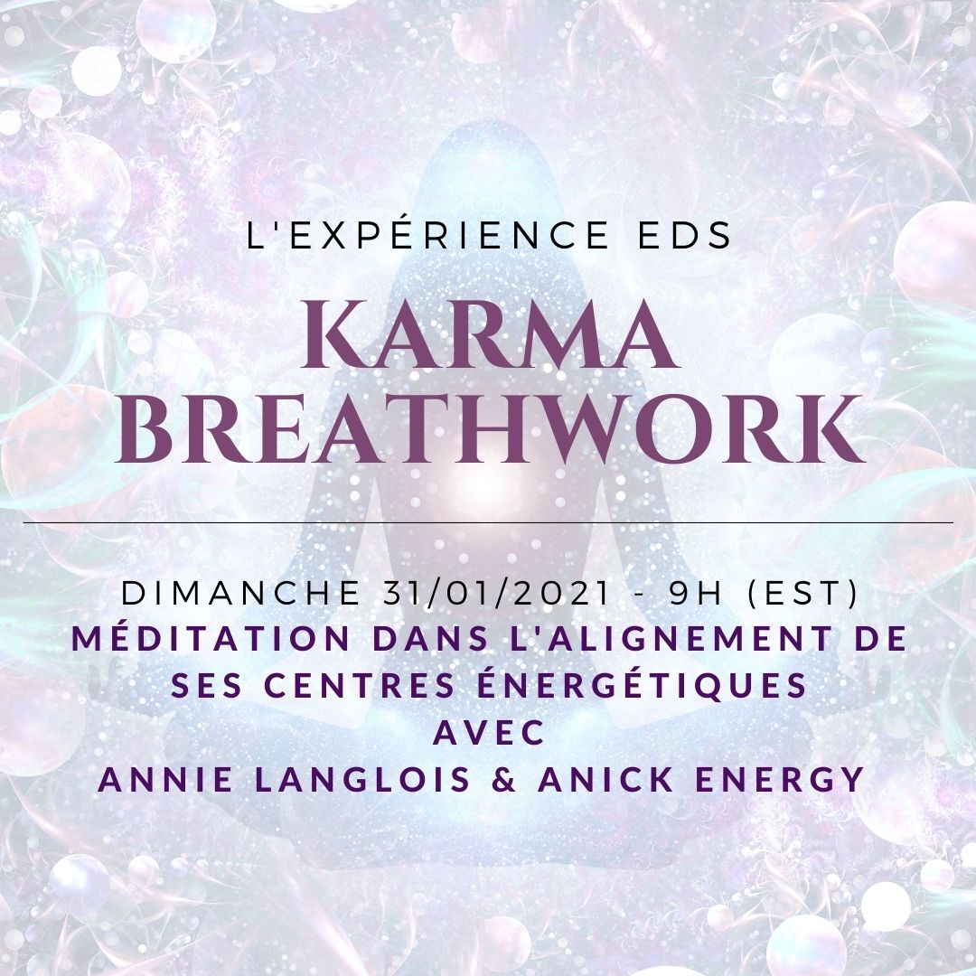 Méditation dans l'alignement de ses centres énergétiques CLASSE KARMA GRATUITE - INSCRIPTION OBLIGATOIRE