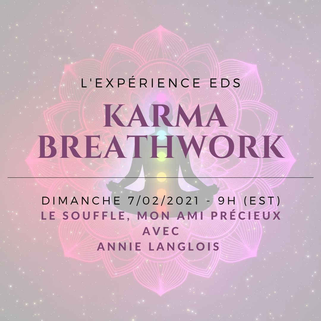 Le souffle, mon ami précieux! CLASSE KARMA GRATUITE avec Annie Langlois - INSCRIPTION OBLIGATOIRE