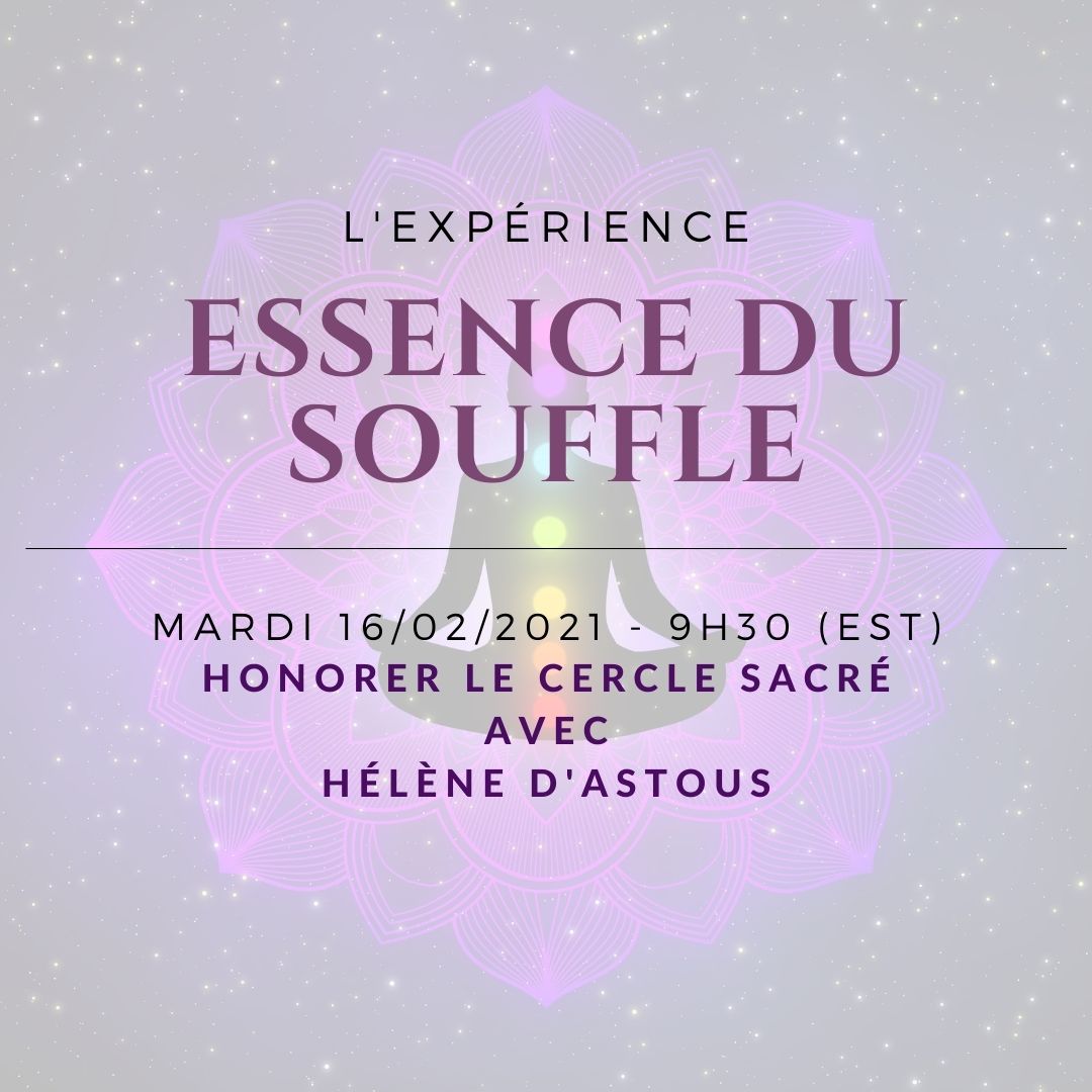 Honorer le cercle sacré