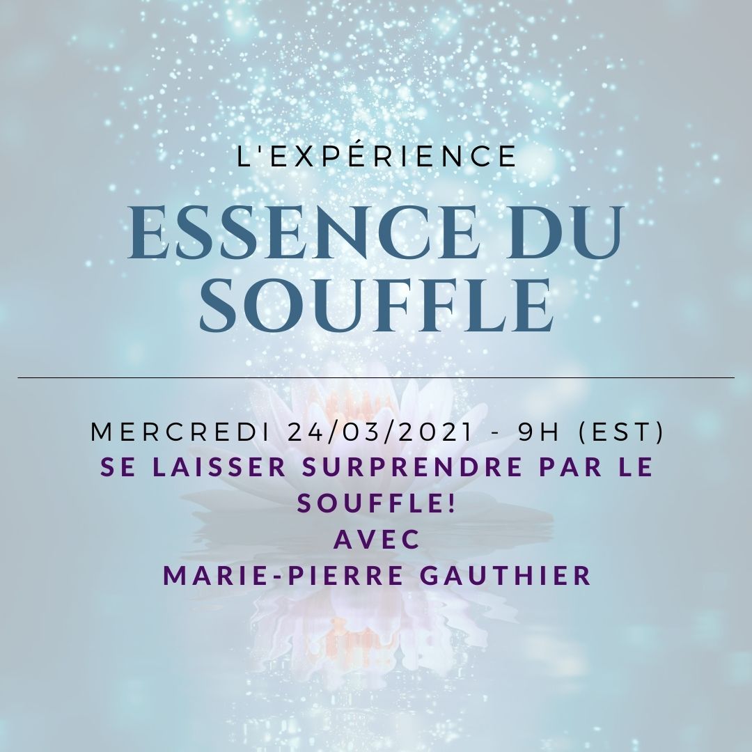 Se laisser surprendre par le souffle!