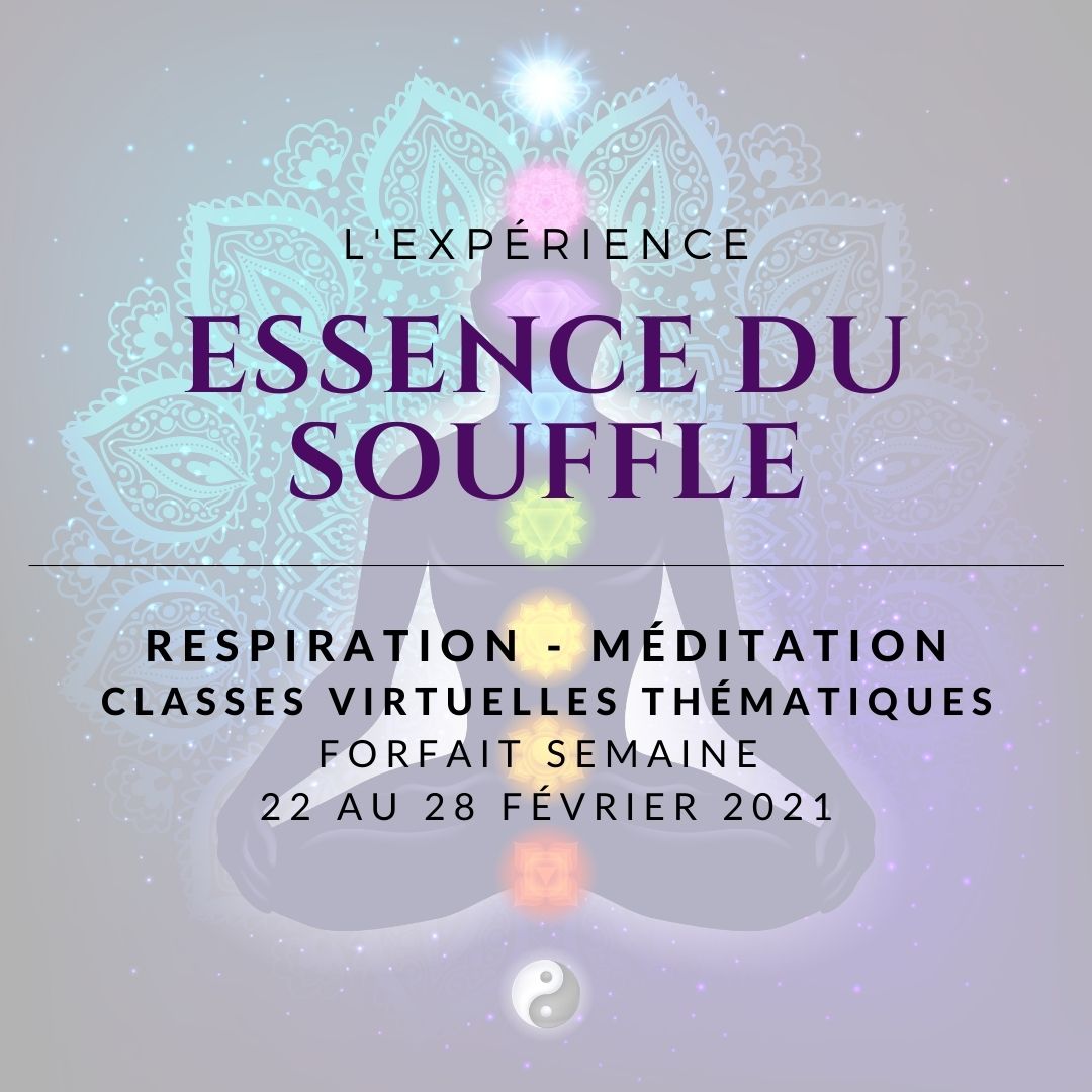L'expérience Essence du Souffle - Forfait SEMAINE: 22 au 28 février 2021