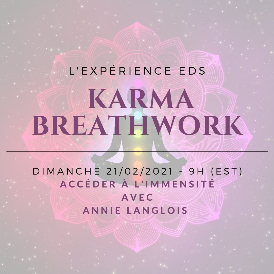 Accéder à l'immensité ! CLASSE KARMA GRATUITE avec Annie Langlois - INSCRIPTION OBLIGATOIRE