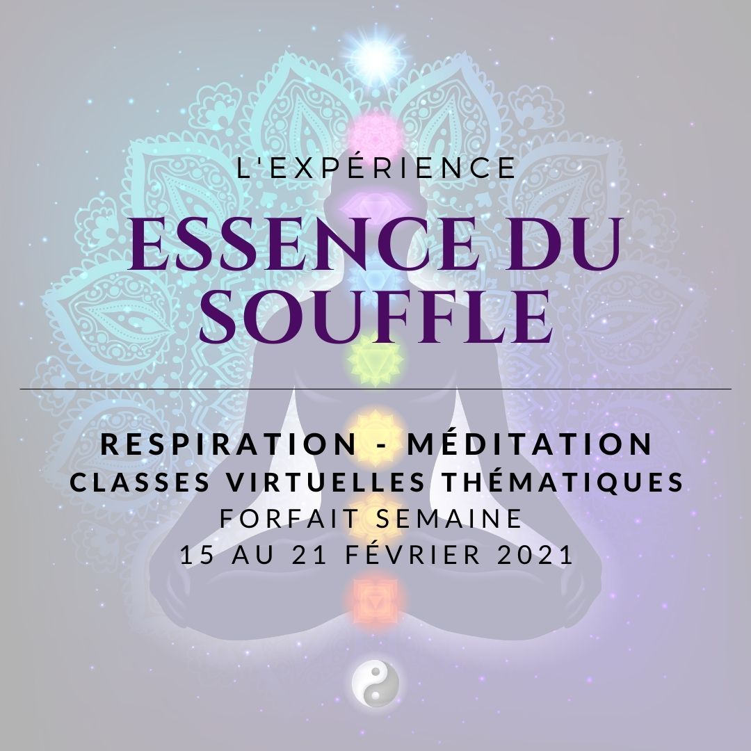 L'expérience Essence du Souffle - Forfait SEMAINE: 15 au 21 février 2021
