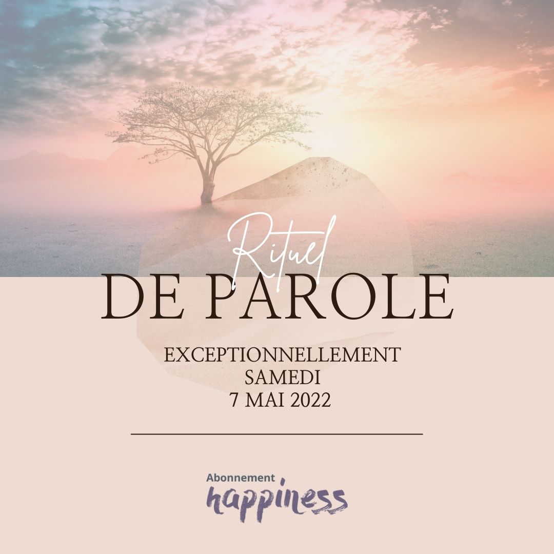 Rituel de PAROLE #7